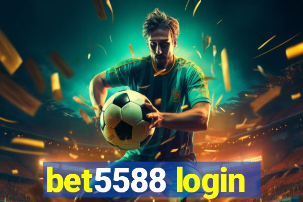 bet5588 login